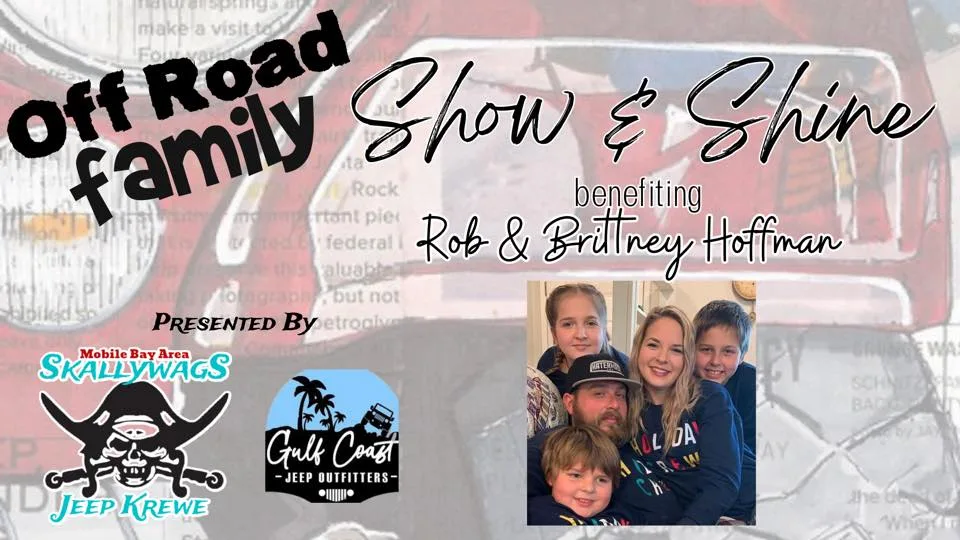 Off Road Family Show & Shine benefiting Rob & Brittney Hoffman